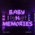 Bull Beats、Xanemusic - Baby x Memories (TikTok Mashup)(Remix)