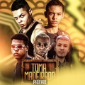 Mc Pyetrão、Inacio Mc、KN NA VOZ、m-clan、MC GW - TOMA MADEIRADA PISEIRO (Explicit)