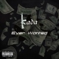 Kada - Ever Wanted