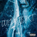 Cold heart (Explicit)