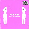$AC、Kidd CA、JAC7 - Hey Ma! (Explicit)