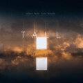 Albon、Luna Bands - Tall (feat. Luna Bands)