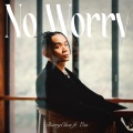 No Worry (feat. 瘦子E.SO)