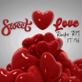 Sweet Love (Explicit)