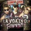 Abiel、Yoel、Ramces - La Vida en el Barrio (feat. Ramces)(Explicit)