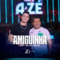 Amiguinha (Ao Vivo)