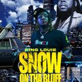 King Louie、ZoWheelz - Snow On Tha Bluff (feat. King Louie)(Explicit)