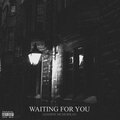 Waiting for You (Remastered) [Explicit]