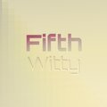 Othy Oine - Fifth Witty