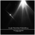 Club Techno Parade #15 (Explicit)