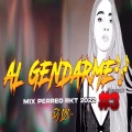 DJ NESTOR - AL GENDARME♫ - Mix PERREO RKT 2022 #3 Dj L30