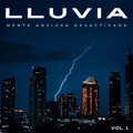Lluvia: Mente Ansiosa Desactivada Vol. 1