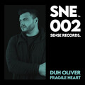 Duh Oliver - Fragile Heat