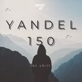 manu rg、kevoxx - Yandel 150 (Rkt Chill)(Remix)
