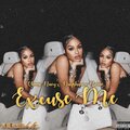 Excuse Me (feat. Dayshawn Pierre)