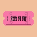 Next To You