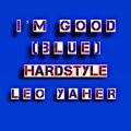 Leo Yaher、Nito-Onna - I'm Good (Blue) Hardstyle (feat. Nito-Onna)