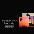Tier - Dont Run Away From Me (Explicit)