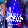 DJ NESTOR - UNA NOCHE EN MEDELLIN♫ - Mix PERREO RKT 2022 #6 Dj L30