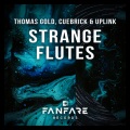 Thomas Gold、Cuebrick、Uplink - Strange Flutes