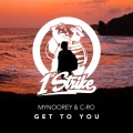 Mynoorey、C-ro - Get To You