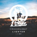 C-ro、Sofia Dragt - Lighter (C-Ro Mix)