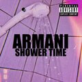 Armani - SHOWER TIME (Explicit)