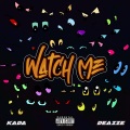 WATCH ME (feat. Deaize)(Explicit)