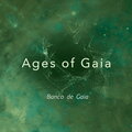 Banco de Gaia - Ages of Gaia