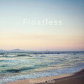 Banco de Gaia - Floatless