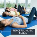 Peaceful Music Magic