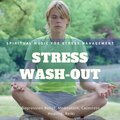 Stress Wash-Out (Spiritual Music For Stress Management, Depression Relief, Meditation, Calmness, Healing, Reiki)