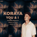 Koraya、Double Drop - You & I
