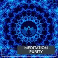 Meditation Purity