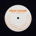 Rick Wade - My Soul
