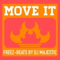 MOVE IT (BEATS BY DJ MAJESTIC|Explicit)