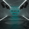 Pasarela Paris (Explicit)