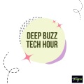 Deep Buzz Tech Hour