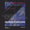 Deliberate Disguises