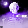 Skeletons (feat. Skizzy Mars)(Explicit)