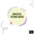 Graceful Techno Hours