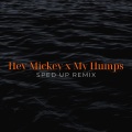 Hey Mickey x My Humps (Sped Up)(Remix)