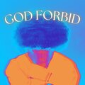 degree - GOD FORBID