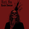 Black Shadow - Koi Naa