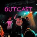 OUTCAST (Explicit)