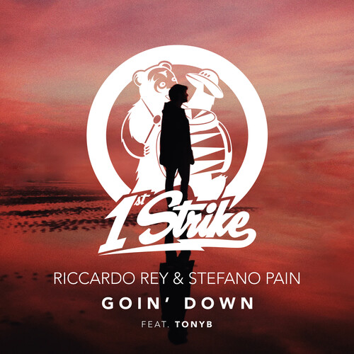 Riccardo Rey、Stefano Pain、TONYB. - Goin' Down