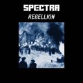Spectra - Rebellion