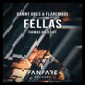 Fellas (Thomas Gold Edit)