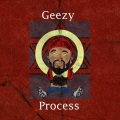 Geezy - Process