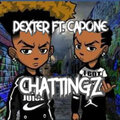 Capone、Dexter - Chattingz (feat. Capone)(Explicit)